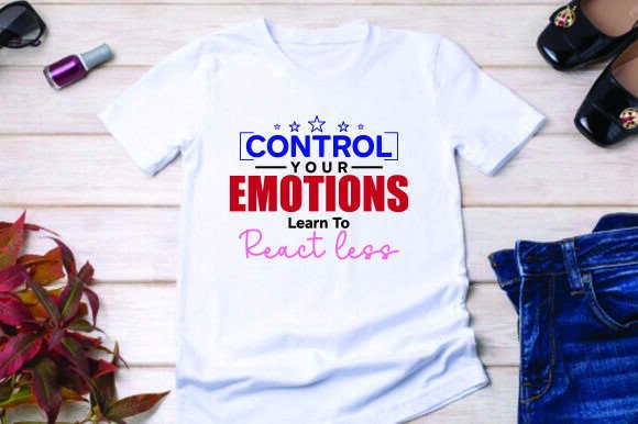 Control Your Emotions Learn to React Less