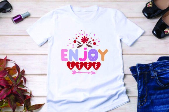 Enjoy Life Motivational T-shirt